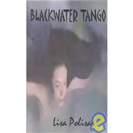 Blackwater Tango