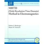 Mrtd (Multi Resolution Time Domain) Method in Electromagnetics