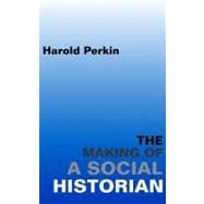 The Making of a Social Historian