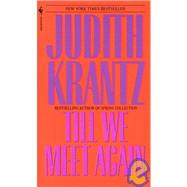 Till We Meet Again A Novel