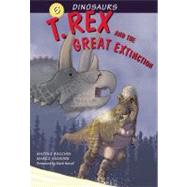 T. Rex and the Great Extinction