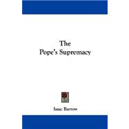 The Pope's Supremacy