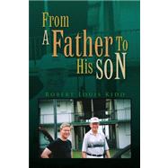 From a Father to His Son