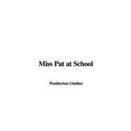 Miss Pat at School