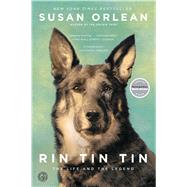 Rin Tin Tin The Life and the Legend