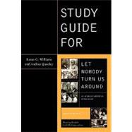Study Guide for Let Nobody Turn Us Around