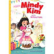 Mindy Kim and the Birthday Puppy