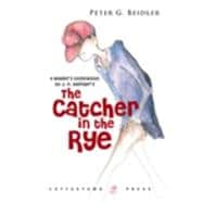 A Reader's Companion to J. D. Salinger's Catcher in the Rye