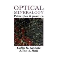 Optical Mineralogy: Principles And Practice,9781857280142