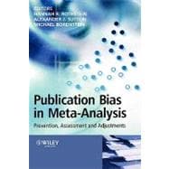Publication Bias in Meta-Analysis Prevention, Assessment and Adjustments