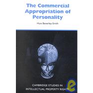 The Commercial Appropriation of Personality