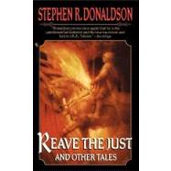 Reave the Just and Other Tales