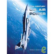 21st Century U. S. Air Power
