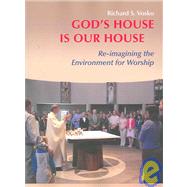 God's House Is Our House