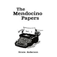 The Mendocino Papers