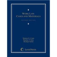 Work Law: Cases and Materials, 2/e
