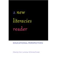 A New Literacies Reader