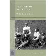 The Souls of Black Folk (Barnes & Noble Classics Series)