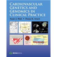 Cardiovascular Genetics and Genomics in Clinical Practice