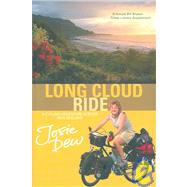 Long Cloud Ride : A Cycling Adventure Across New Zealand