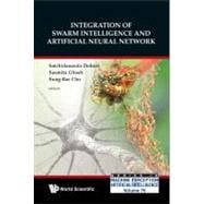 Integration of Swarm Intelligence and Artificial Neural Network
