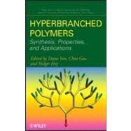 Hyperbranched Polymers Synthesis, Properties, and Applications