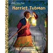 Harriet Tubman: A Little Golden Book Biography