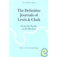 The Definitive Journals of Lewis and Clark