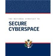 The National Strategy to Secure Cyberspace
