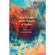 New Essays on the Nature of Rights