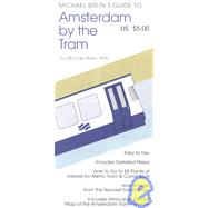 Michael Brein's Guide to Amsterdam by the Tram