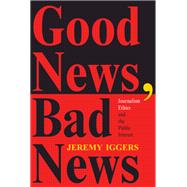 Good News, Bad News