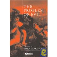 The Problem of Evil A Reader