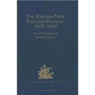 The English New England Voyages, 1602û1608