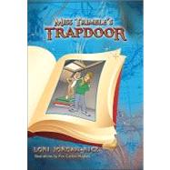Miss Trimble's Trapdoor