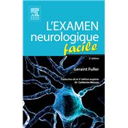 L'examen neurologique facile