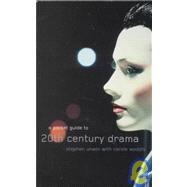 A Pocket Guide to Twentieth Century Drama