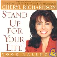 Stand Up for Your Life 2003 Calendar