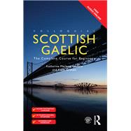 Colloquial Scottish Gaelic: The Complete Course for Beginners