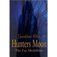 Hunters Moon, the Fae Medallion