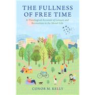 The Fullness of Free Time