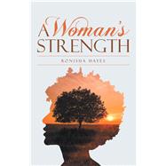A Woman’s Strength