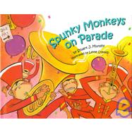 Spunky Monkeys on Parade