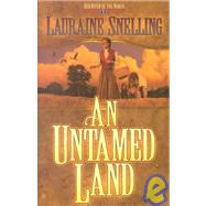 An Untamed Land