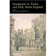 Immigrants in Tudor and Early Stuart England