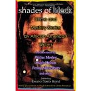 Shades Of Black Crime and Mystery Stories by African-American Authors