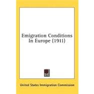 Emigration Conditions In Europe