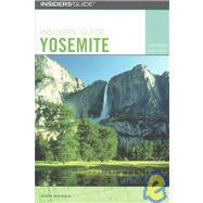 Insiders' Guide® to Yosemite, 2nd