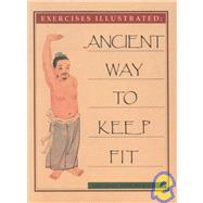 Ancient Way to Keep Fit