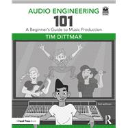 Audio Engineering 101